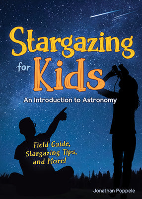 Book cover for Stargazing for Kids: An Introduction to Astronomy