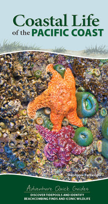 Book cover for Coastal Life of the Pacific Coast: Discover Tidepools and Identify Beachcombing Finds and Iconic Wildlife