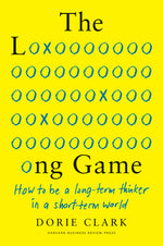 Book cover for The Long Game: How to Be a Long-Term Thinker in a Short-Term World