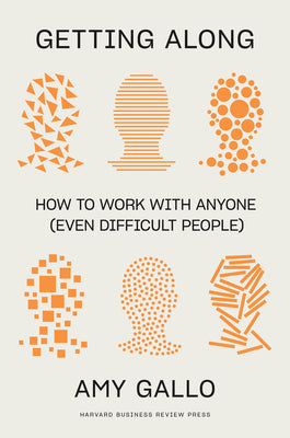 Book cover for Getting Along: How to Work with Anyone (Even Difficult People)
