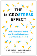 Book cover for The Microstress Effect: How Little Things Pile Up and Create Big Problems--And What to Do about It