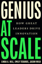 Book cover for Genius at Scale: How Great Leaders Drive Innovation