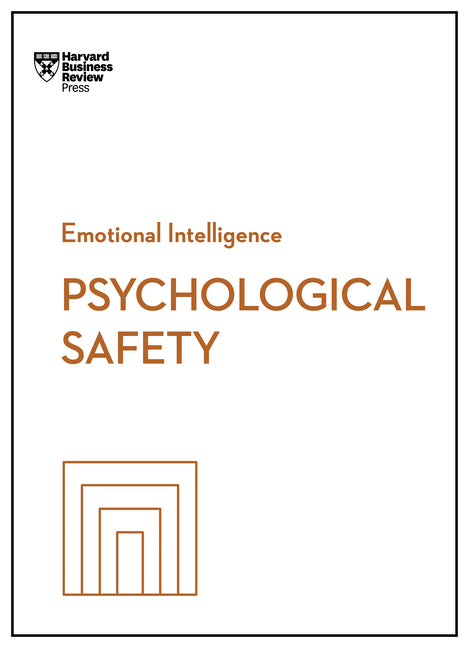 Book cover for Psychological Safety (HBR Emotional Intelligence Series)