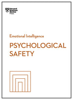 Book cover for Psychological Safety (HBR Emotional Intelligence Series)
