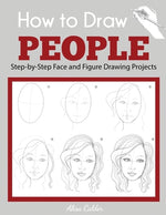 Book cover for How to Draw People: Step-by-Step Face and Figure Drawing Projects
