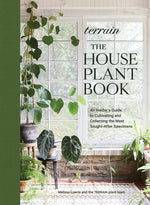 Book cover for Terrain: The Houseplant Book: An Insider's Guide to Cultivating and Collecting the Most Sought-After Specimens