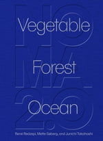 Book cover for Noma 2.0: Vegetable, Forest, Ocean