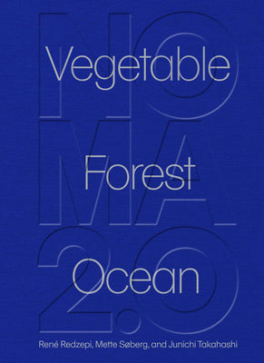 Book cover for Noma 2.0: Vegetable, Forest, Ocean