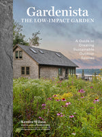 Book cover for Gardenista: The Low-Impact Garden: A Guide to Creating Sustainable Outdoor Spaces