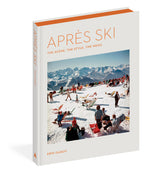 Book cover for Après Ski: The Scene, the Style, the Menu