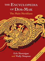 Book cover for The Encyclopedia of Dim-Mak: The Main Meridians