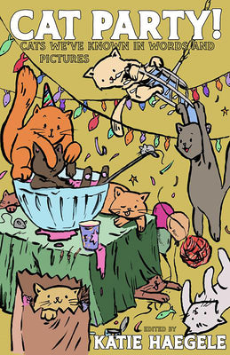 Book cover for Cat Party!: Cats We've Known in Words and Pictures
