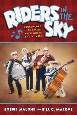 Book cover for Riders in the Sky: Romancing the West with Music and Humor