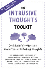 Book cover for The Intrusive Thoughts Toolkit: Quick Relief for Obsessive, Unwanted, or Disturbing Thoughts