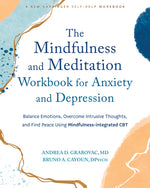 Book cover for Mindfulness and Meditation Workbook for Anxiety and Depression: Balance Emotions, Overcome Intrusive Thoughts, and Find Peace Using Mindfulness-Integr