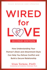 Book cover for Wired for Love: How Understanding Your Partner's Brain and Attachment Style Can Help You Defuse Conflict and Build a Secure Relationsh