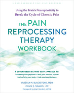 Book cover for Pain Reprocessing Therapy Workbook: Using the Brain's Neuroplasticity to Break the Cycle of Chronic Pain