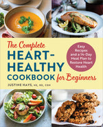 Book cover for Complete Heart-Healthy Cookbook for Beginners: Easy Recipes and a 14-Day Meal Plan to Restore Heart Health