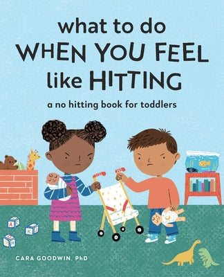 Book cover for What to Do When You Feel Like Hitting: A No Hitting Book for Toddlers