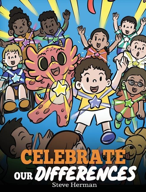 Book cover for Celebrate Our Differences: A Story About Different Abilities, Special Needs, and Inclusion