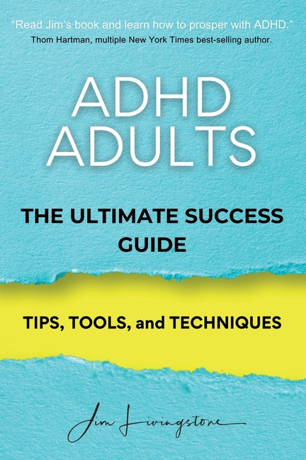 Book cover for ADHD Adults: The Ultimate Success Guide