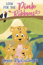 Book cover for Look for the Pink Ribbons
