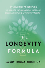 Book cover for Longevity Formula: Ayurvedic Principles to Reduce Inflammation, Increase Cellular Repair, and Live with Vitality