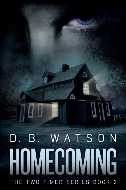 Book cover for Homecoming: Book 2 of The Two Timer Series