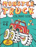 Book cover for Monster Truck Coloring Book Kids Ages 4-8 Big Print !: 60 Unique Drawing of Monster Truck, Cars, Trucks, Мuscle cars, SUVs, Supercars and more p
