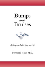 Book cover for Bumps and Bruises: A Surgeon's Reflections on Life