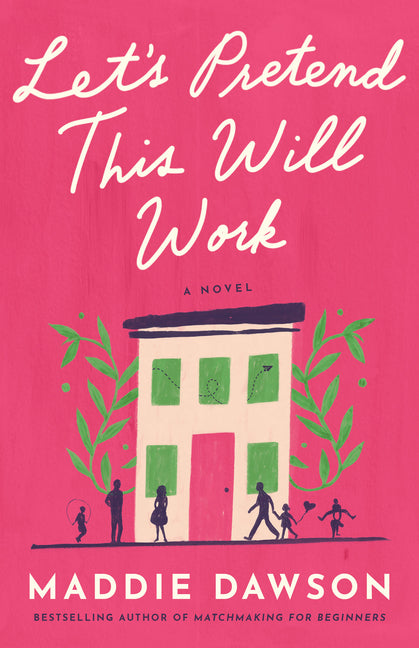 Book cover for Let's Pretend This Will Work
