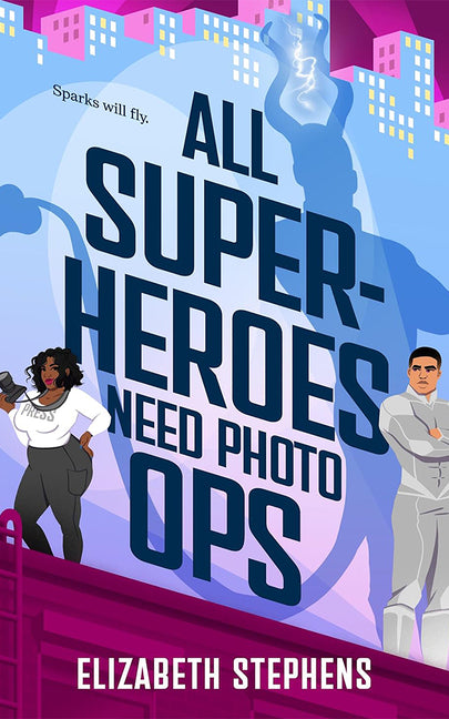 Book cover for All Superheroes Need Photo Ops