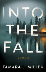 Book cover for Into the Fall: A Thriller