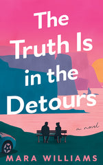 Book cover for Truth Is in the Detours