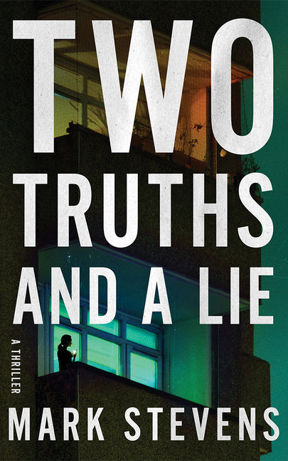 Book cover for Two Truths and a Lie: A Thriller