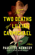 Book cover for Two Deaths of Lillian Carmichael