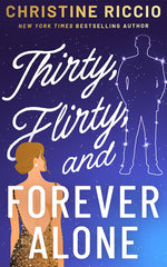 Book cover for Thirty, Flirty, and Forever Alone