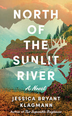 Book cover for North of the Sunlit River