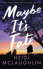 Book cover for Maybe It's Fate
