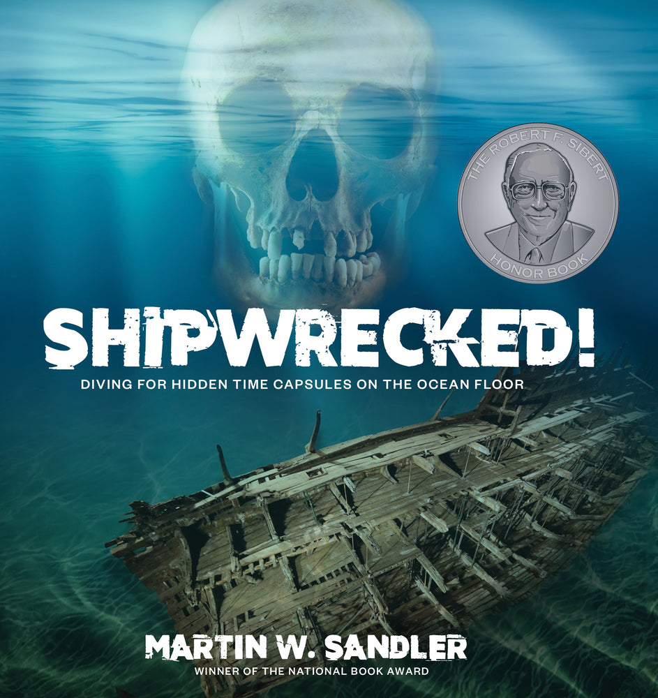Book cover for Shipwrecked!: Diving for Hidden Time Capsules on the Ocean Floor