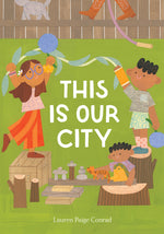 Book cover for This Is Our City