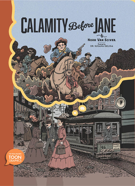 Book cover for Calamity Before Jane: A Toon Graphic