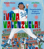 Book cover for ¡Viva Valenzuela!: Fernandomania Erupts in Los Angeles