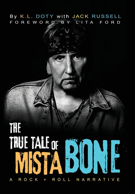 Book cover for True Tale of Mista Bone: A Rock & Roll Narrative