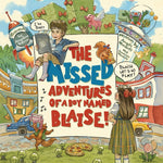 Book cover for Missed Adventures of a Boy Named Blaise