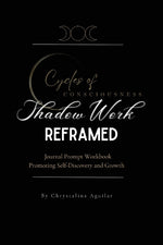 Book cover for Shadow Work Reframed: Journal Prompt Workbook Promoting Self-Discovery and Growth
