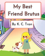 Book cover for My Best Friend Brutus