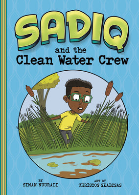 Book cover for Sadiq and the Clean Water Crew