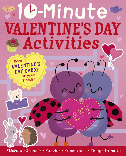 Book cover for 10-Minute Valentine's Day Activities: Make Valentine's Day Cards for Your Friends!