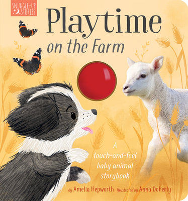 Book cover for Playtime on the Farm: A Touch-And-Feel Baby Animal Storybook